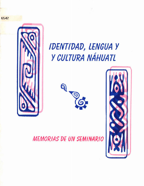 Identidad lengua y cultura náhuatl memorias de un seminario CID